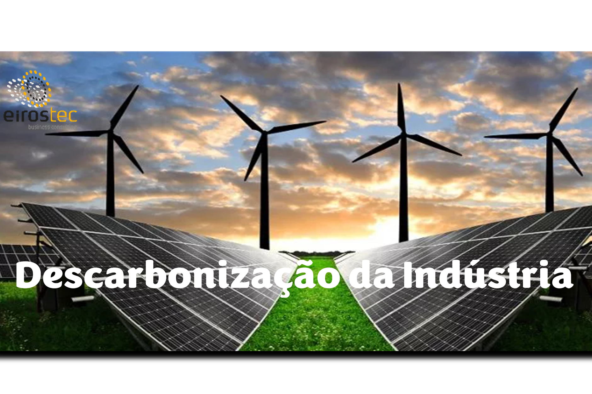PT2030 Descarbonização da Indústria Eirostec